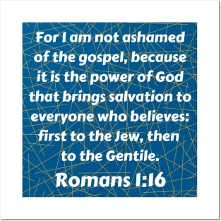 Bible Verse Romans 1:16 Posters and Art